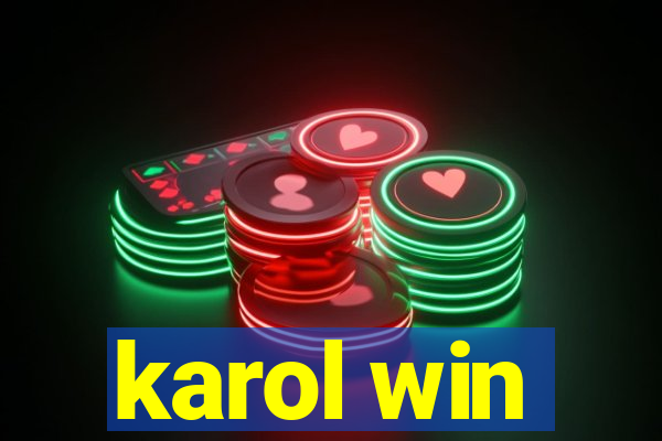 karol win